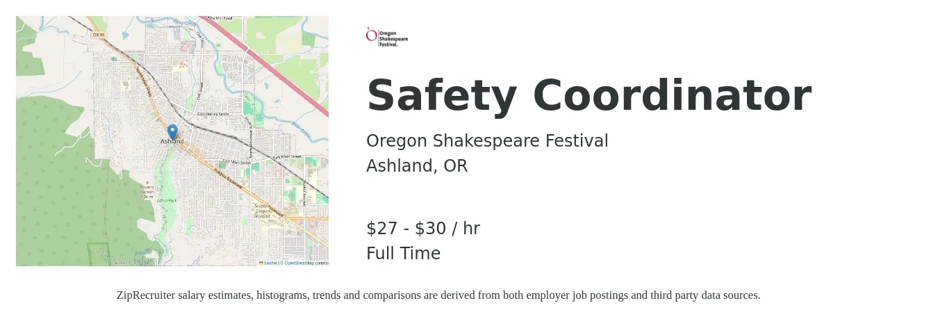 Oregon Shakespeare Festival job posting for a Safety Coordinator in Ashland, OR with a salary of $29 to $31 Hourly with a map of Ashland location.