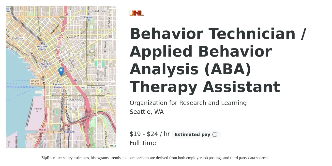 Organization for Research and Learning job posting for a Behavior Technician / Applied Behavior Analysis (ABA) Therapy Assistant in Seattle, WA with a salary of $20 to $25 Hourly with a map of Seattle location.