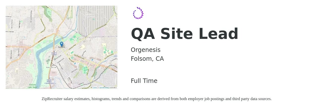 Orgenesis job posting for a QA Site Lead in Folsom, CA with a salary of $33 to $69 Hourly with a map of Folsom location.