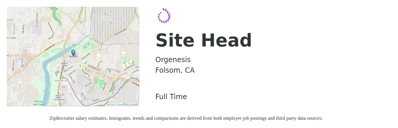Orgenesis job posting for a Site Head in Folsom, CA with a salary of $20 to $32 Hourly with a map of Folsom location.