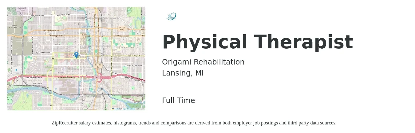 Origami Rehabilitation job posting for a Physical Therapist in Lansing, MI with a salary of $1,480 to $1,920 Weekly with a map of Lansing location.