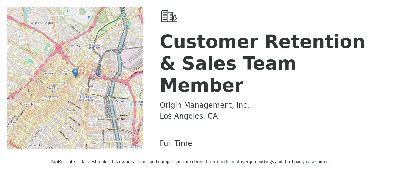 Origin Management, inc. job posting for a Customer Retention & Sales Team Member in Los Angeles, CA with a salary of $73,000 to $76,600 Yearly with a map of Los Angeles location.