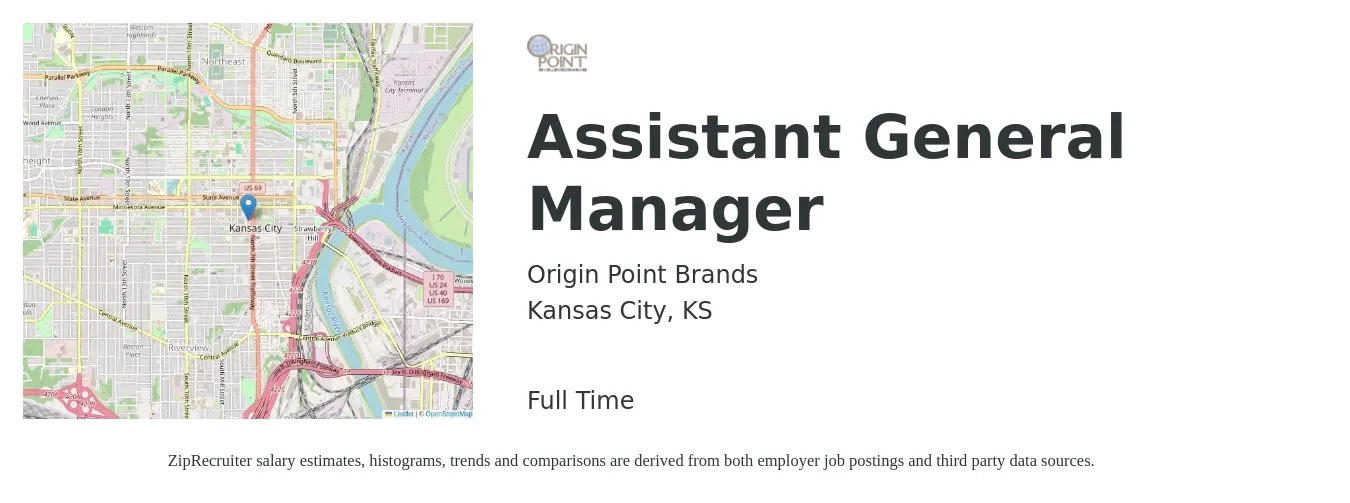 Origin Point Brands job posting for a Assistant General Manager in Kansas City, KS with a salary of $15 to $24 Hourly with a map of Kansas City location.