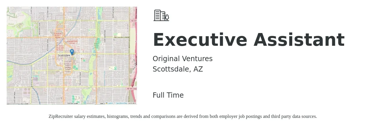 Original Ventures job posting for a Executive Assistant in Scottsdale, AZ with a salary of $60,000 to $75,000 Yearly with a map of Scottsdale location.