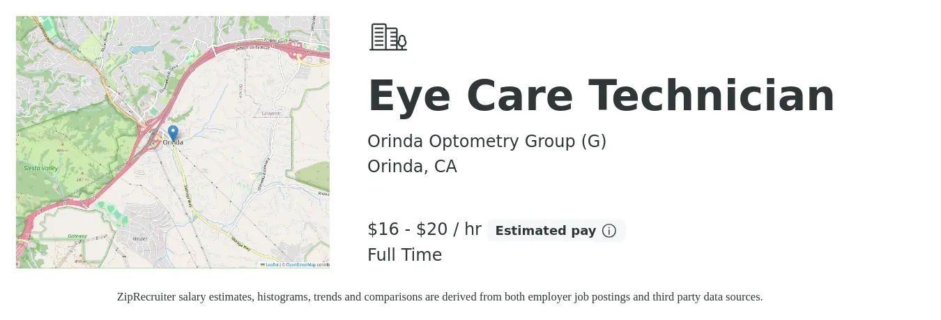 Orinda Optometry Group (G) job posting for a Eye Care Technician in Orinda, CA with a salary of $18 to $21 Hourly with a map of Orinda location.