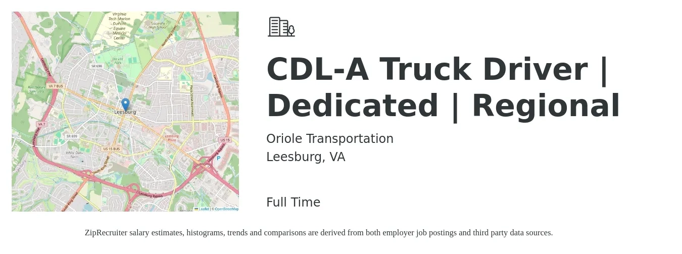 Oriole Transportation job posting for a CDL-A Truck Driver | Dedicated | Regional in Leesburg, VA with a salary of $1,725 to $2,305 Weekly with a map of Leesburg location.