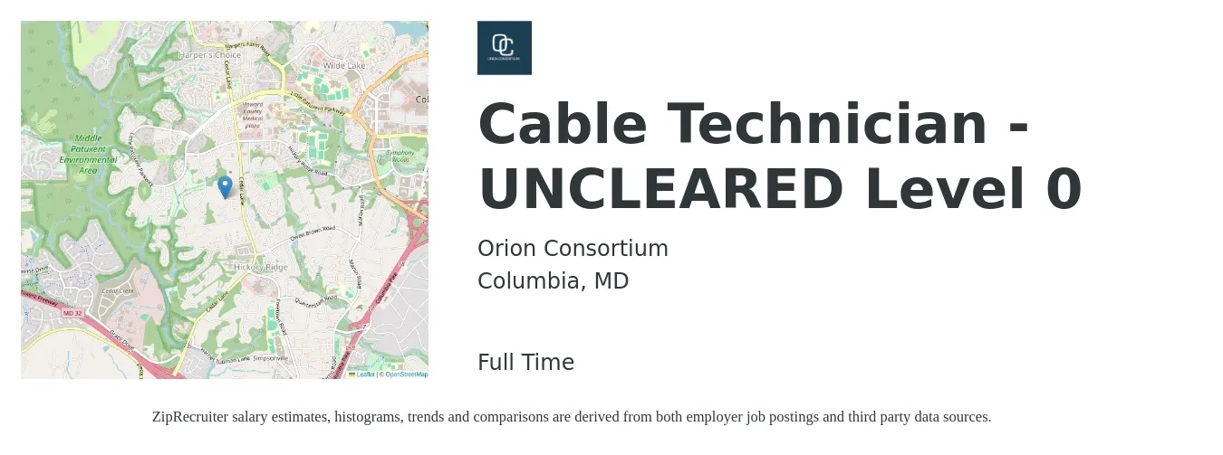 Orion Consortium job posting for a Cable Technician - UNCLEARED Level 0 in Columbia, MD with a salary of $20 to $25 Hourly with a map of Columbia location.