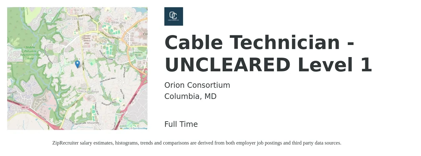 Orion Consortium job posting for a Cable Technician - UNCLEARED Level 1 in Columbia, MD with a salary of $20 to $25 Hourly with a map of Columbia location.