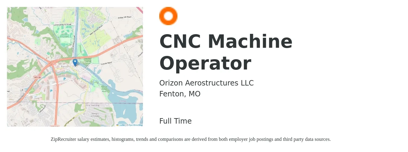 Orizon Aerostructures LLC job posting for a CNC Machine Operator in Fenton, MO with a salary of $20 to $27 Hourly with a map of Fenton location.