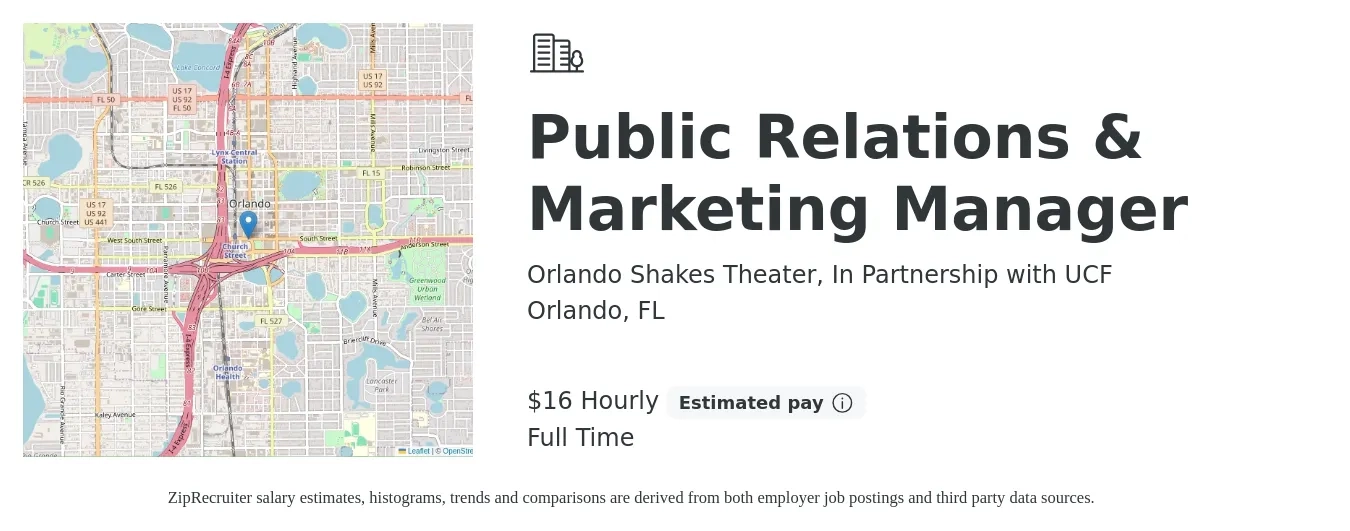 Orlando Shakes Theater, In Partnership with UCF job posting for a Public Relations & Marketing Manager in Orlando, FL with a salary of $17 Hourly with a map of Orlando location.
