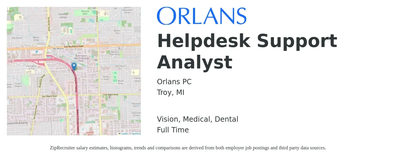 Orlans PC job posting for a Helpdesk Support Analyst in Troy, MI with a salary of $20 to $26 Hourly and benefits including medical, retirement, vision, and dental with a map of Troy location.