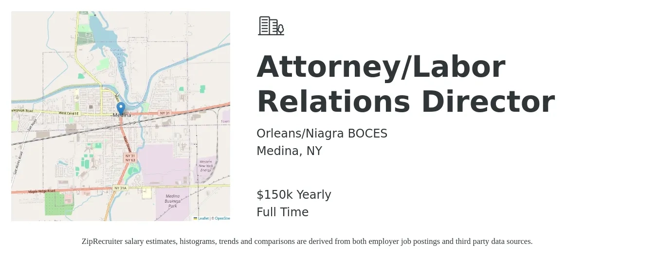 Orleans/Niagra BOCES job posting for a Attorney/Labor Relations Director in Medina, NY with a salary of $150,000 Yearly with a map of Medina location.