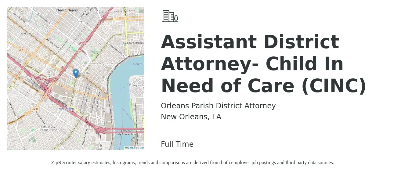 Orleans Parish District Attorney job posting for a Assistant District Attorney- Child In Need of Care (CINC) in New Orleans, LA with a salary of $60,000 to $89,800 Yearly with a map of New Orleans location.