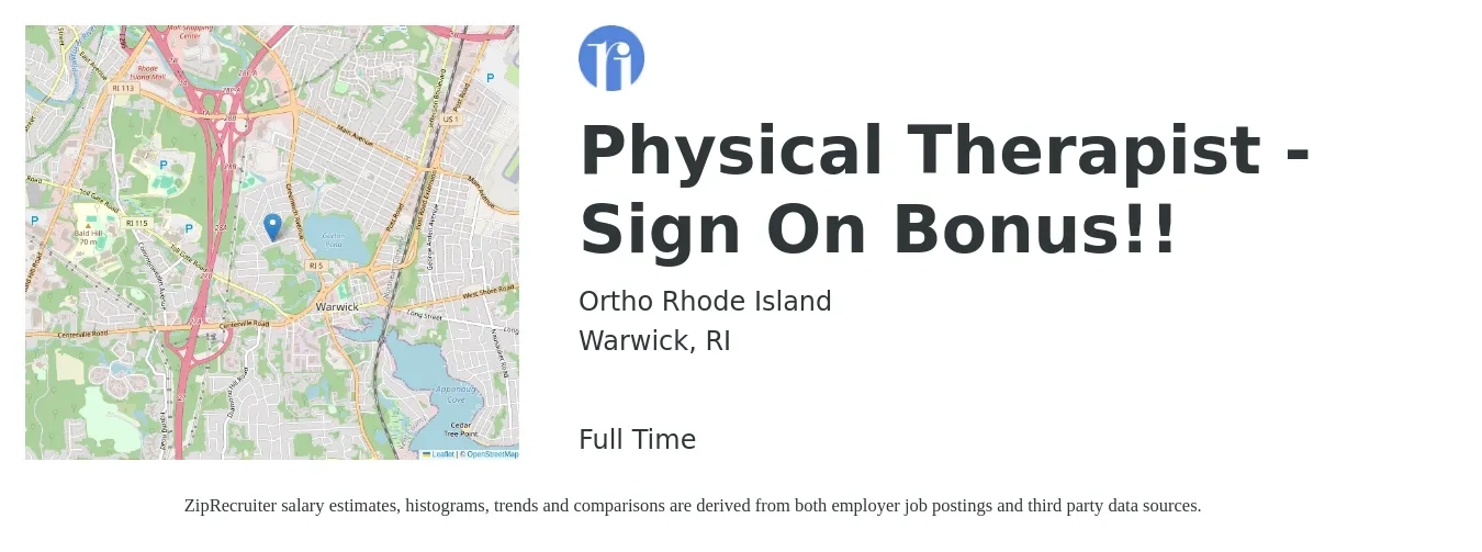 Ortho Rhode Island job posting for a Physical Therapist - Sign On Bonus!! in Warwick, RI with a salary of $1,620 to $2,100 Weekly with a map of Warwick location.