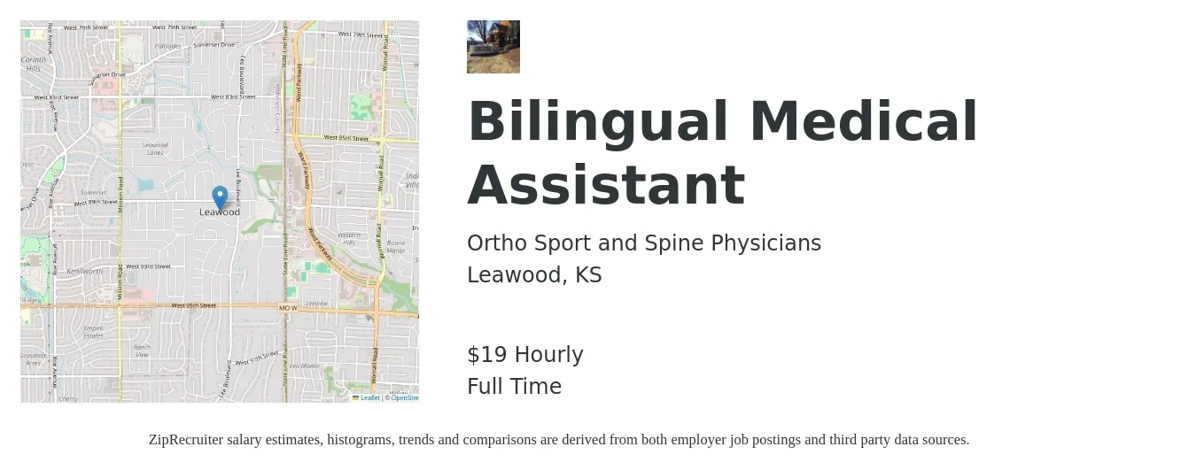 Ortho Sport and Spine Physicians job posting for a Bilingual Medical Assistant in Leawood, KS with a salary of $20 Hourly with a map of Leawood location.