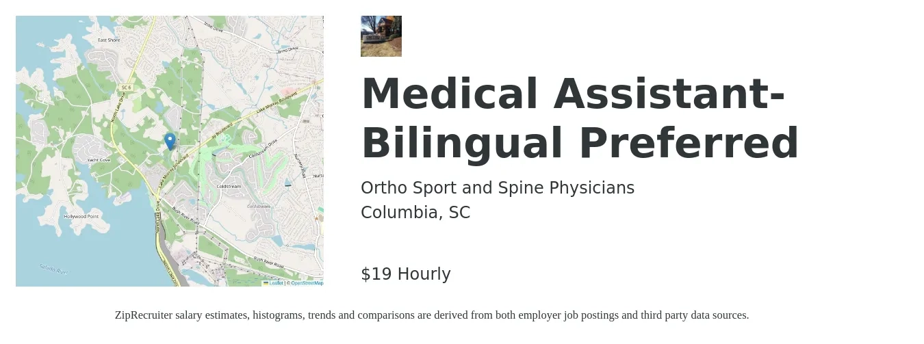 Ortho Sport and Spine Physicians job posting for a Medical Assistant-Bilingual Preferred in Columbia, SC with a salary of $20 Hourly with a map of Columbia location.