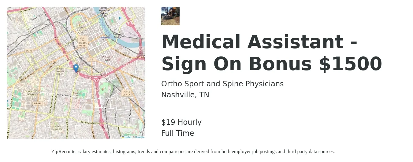 Ortho Sport and Spine Physicians job posting for a Medical Assistant - Sign On Bonus $1500 in Nashville, TN with a salary of $20 Hourly with a map of Nashville location.