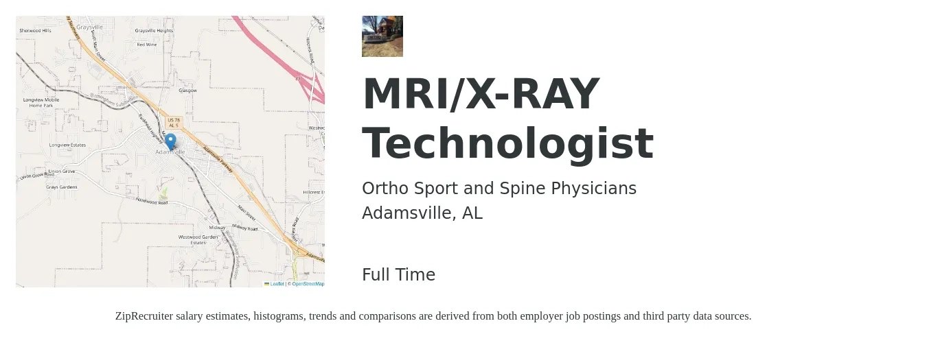 Ortho Sport and Spine Physicians job posting for a MRI/X-RAY Technologist in Adamsville, AL with a salary of $1,620 to $2,610 Weekly with a map of Adamsville location.