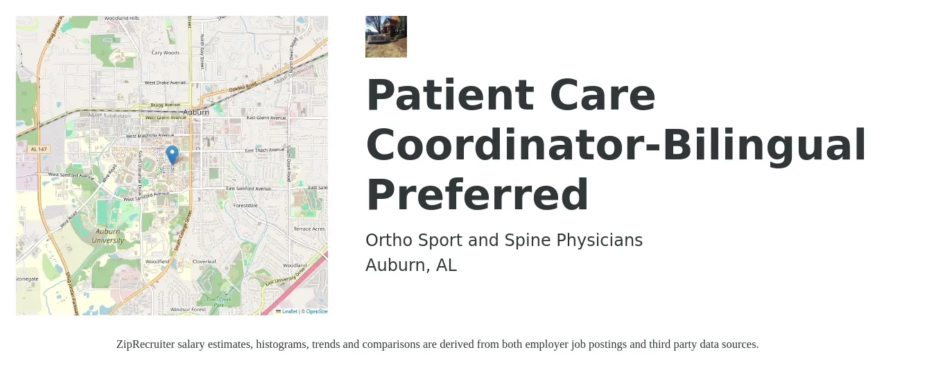Ortho Sport and Spine Physicians job posting for a Patient Care Coordinator-Bilingual Preferred in Auburn, AL with a salary of $15 to $20 Hourly with a map of Auburn location.