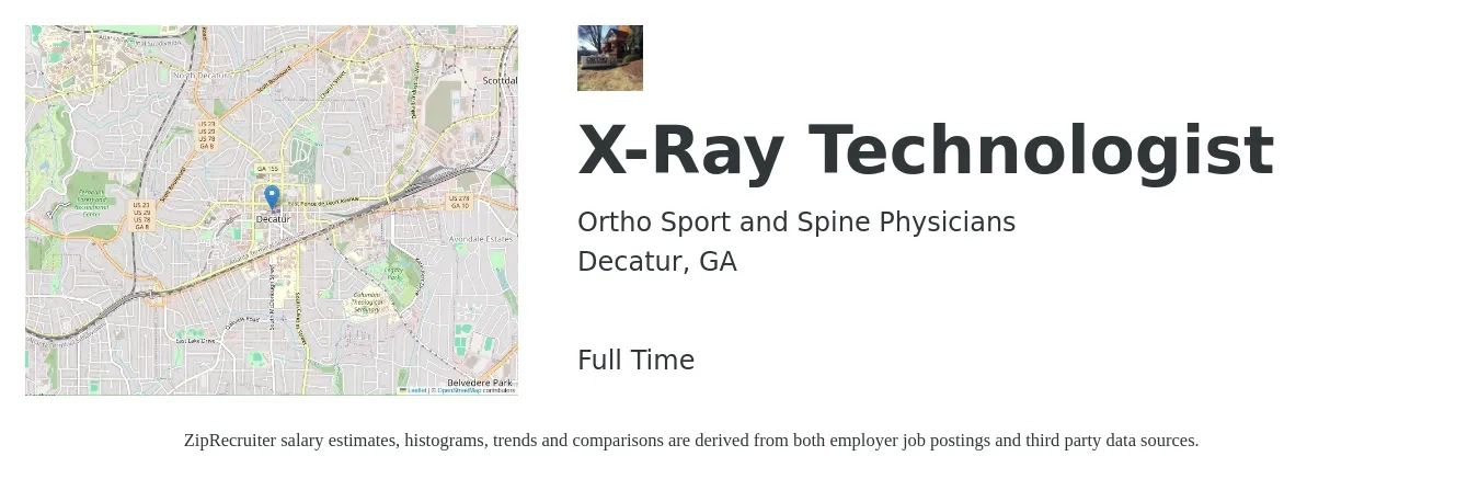 Ortho Sport and Spine Physicians job posting for a X-Ray Technologist in Decatur, GA with a salary of $1,220 to $2,140 Weekly with a map of Decatur location.