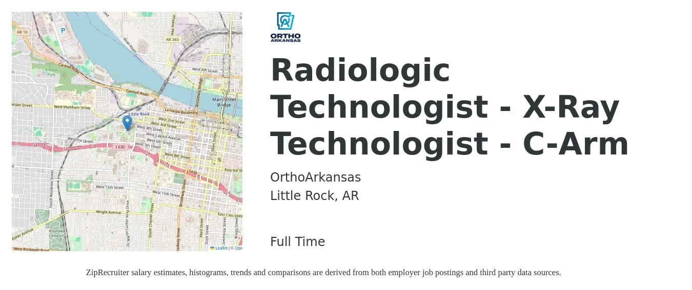 OrthoArkansas job posting for a Radiologic Technologist - X-Ray Technologist - C-Arm in Little Rock, AR with a salary of $1,020 to $1,790 Weekly with a map of Little Rock location.
