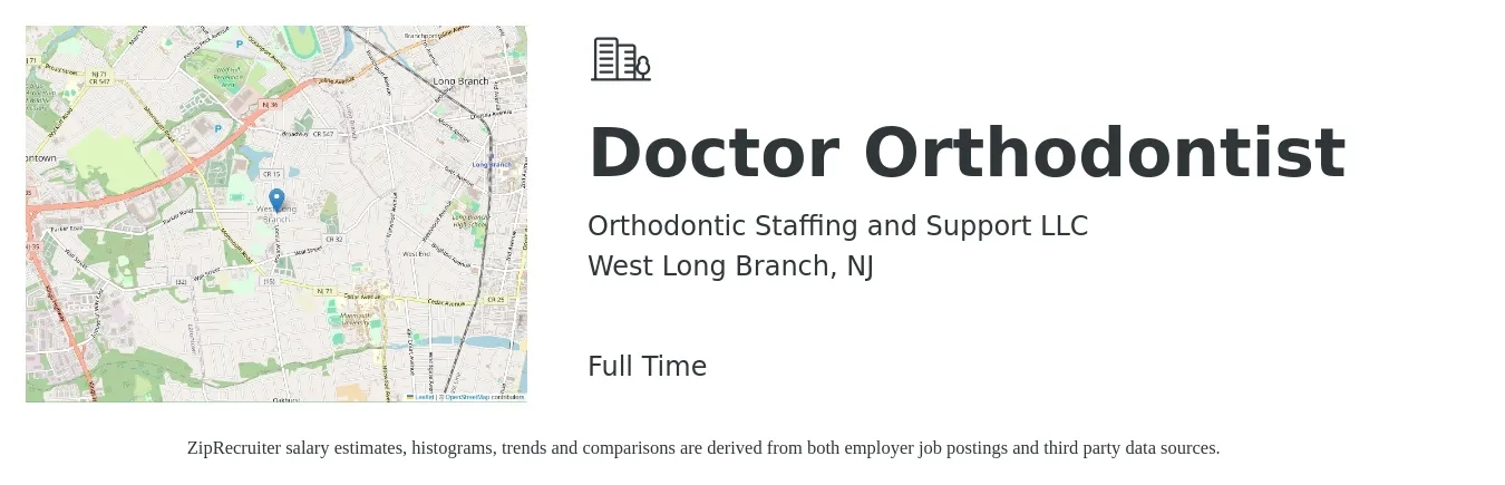 Orthodontic Staffing and Support LLC job posting for a Doctor Orthodontist in West Long Branch, NJ with a salary of $250,300 to $374,900 Yearly with a map of West Long Branch location.