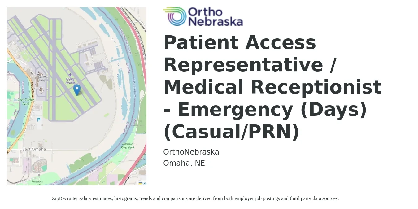 OrthoNebraska job posting for a Patient Access Representative / Medical Receptionist - Emergency (Days) (Casual/PRN) in Omaha, NE with a salary of $16 to $21 Hourly with a map of Omaha location.