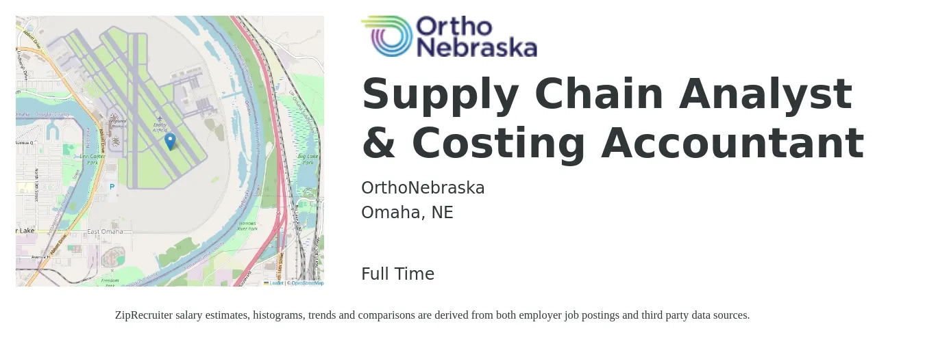 OrthoNebraska job posting for a Supply Chain Analyst & Costing Accountant in Omaha, NE with a salary of $19 to $30 Hourly with a map of Omaha location.