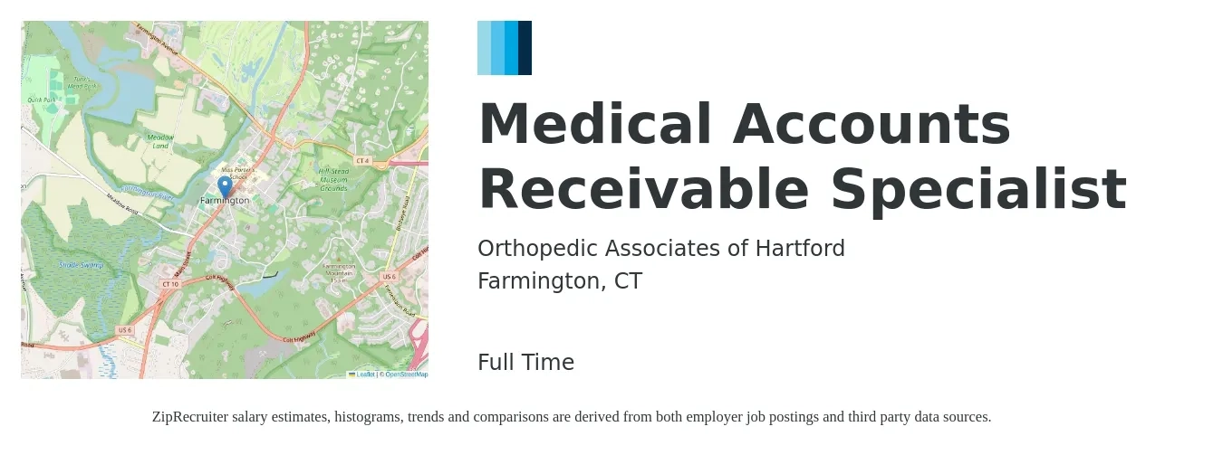 Orthopedic Associates of Hartford job posting for a Medical Accounts Receivable Specialist in Farmington, CT with a salary of $20 to $24 Hourly with a map of Farmington location.