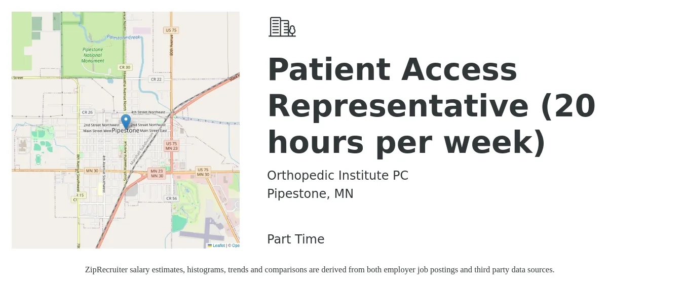Orthopedic Institute PC job posting for a Patient Access Representative (20 hours per week) in Pipestone, MN with a salary of $16 to $20 Hourly with a map of Pipestone location.