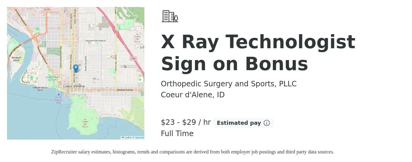 Orthopedic Surgery and Sports, PLLC job posting for a X Ray Technologist Sign on Bonus in Coeur d'Alene, ID with a salary of $24 to $31 Hourly with a map of Coeur d'Alene location.
