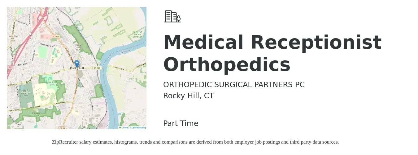 ORTHOPEDIC SURGICAL PARTNERS PC job posting for a Medical Receptionist Orthopedics in Rocky Hill, CT with a salary of $16 to $19 Hourly with a map of Rocky Hill location.