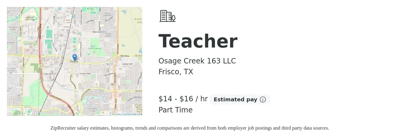 Osage Creek 163 LLC job posting for a Teacher in Frisco, TX with a salary of $15 to $17 Hourly with a map of Frisco location.