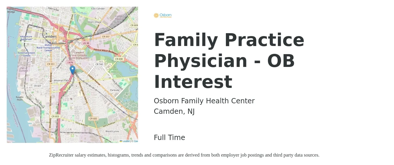 Osborn Family Health Center job posting for a Family Practice Physician - OB Interest in Camden, NJ with a salary of $130,100 to $252,200 Yearly with a map of Camden location.