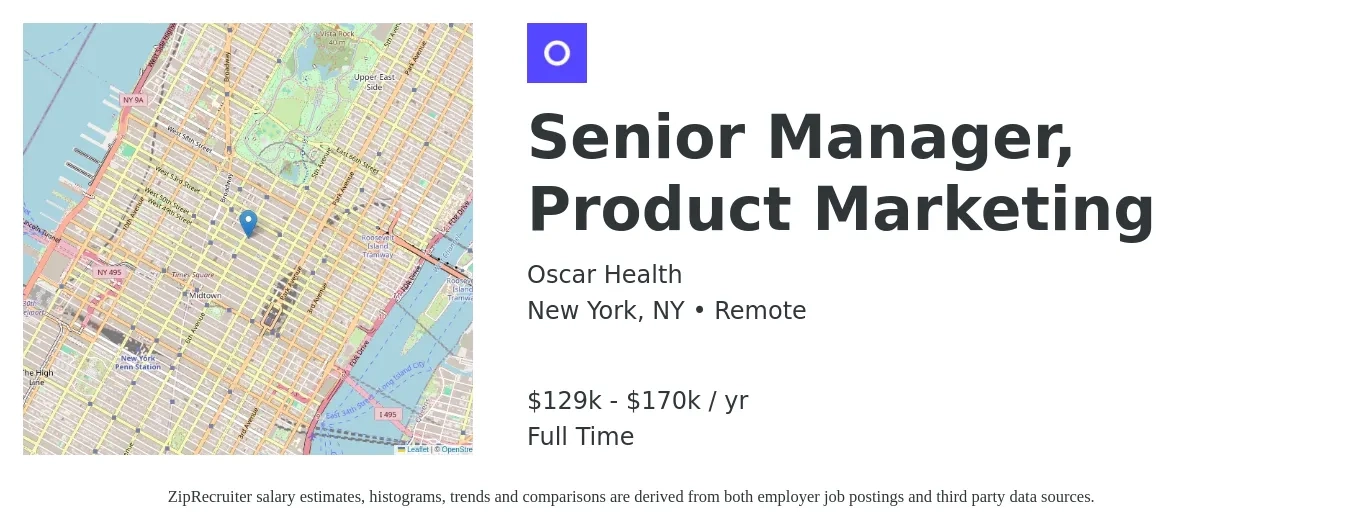 Oscar Health job posting for a Senior Manager, Product Marketing in New York, NY with a salary of $129,600 to $170,100 Yearly with a map of New York location.