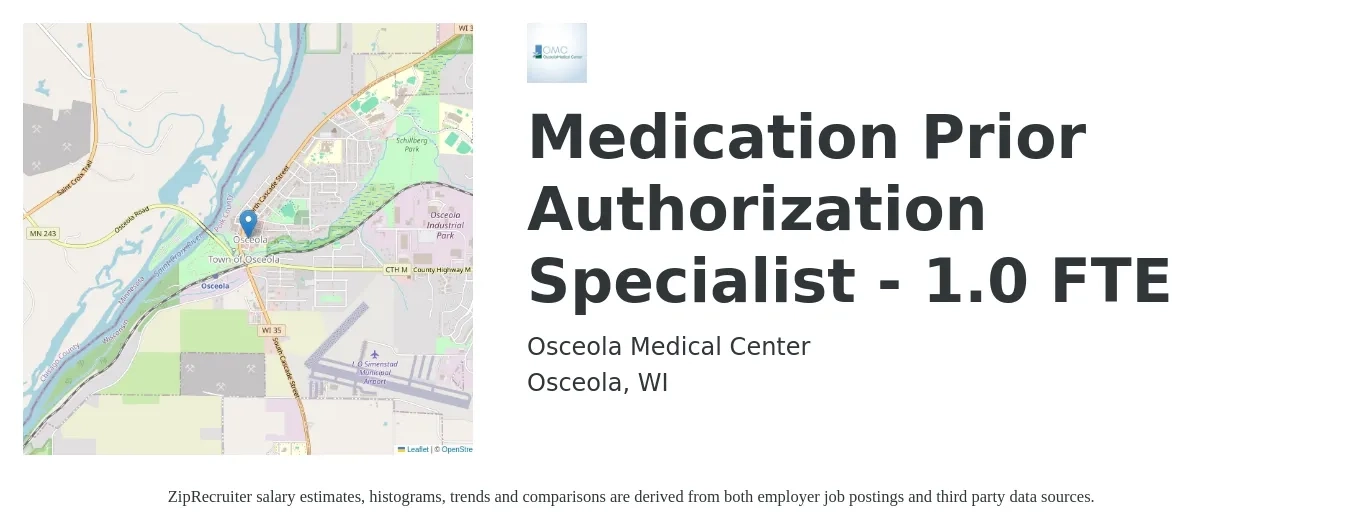 Osceola Medical Center job posting for a Medication Prior Authorization Specialist - 1.0 FTE in Osceola, WI with a salary of $18 to $25 Hourly with a map of Osceola location.