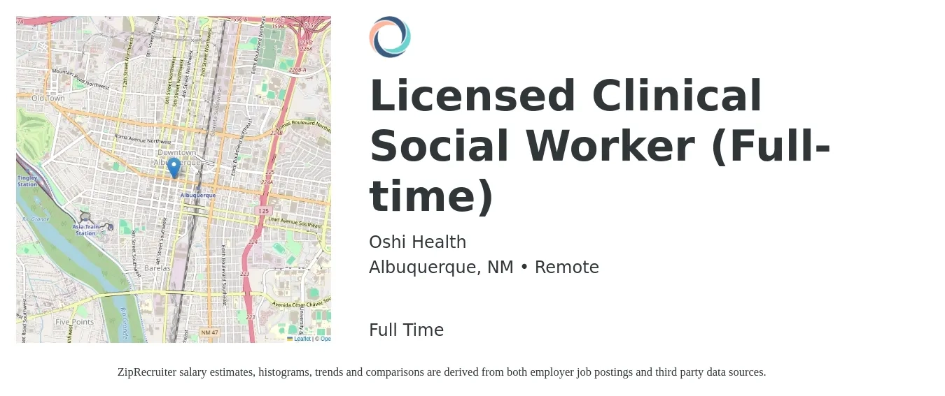Oshi Health job posting for a Licensed Clinical Social Worker (Full-time) in Albuquerque, NM with a salary of $69,800 to $108,600 Yearly with a map of Albuquerque location.
