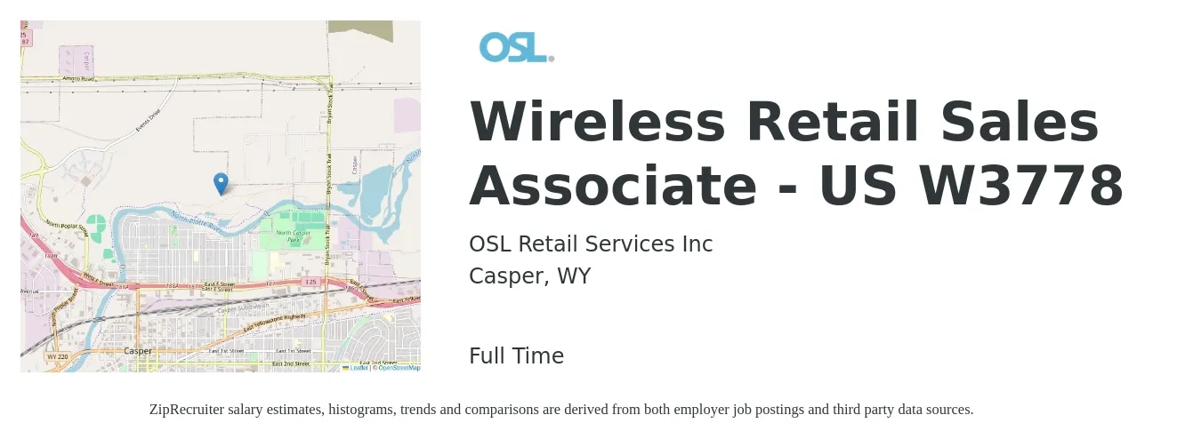 OSL Retail Services Inc job posting for a Wireless Retail Sales Associate - US W3778 in Casper, WY with a salary of $18 Hourly with a map of Casper location.