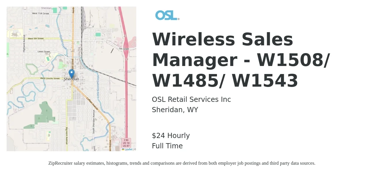 OSL Retail Services Inc job posting for a Wireless Sales Manager - W1508/ W1485/ W1543 in Sheridan, WY with a salary of $25 Hourly with a map of Sheridan location.