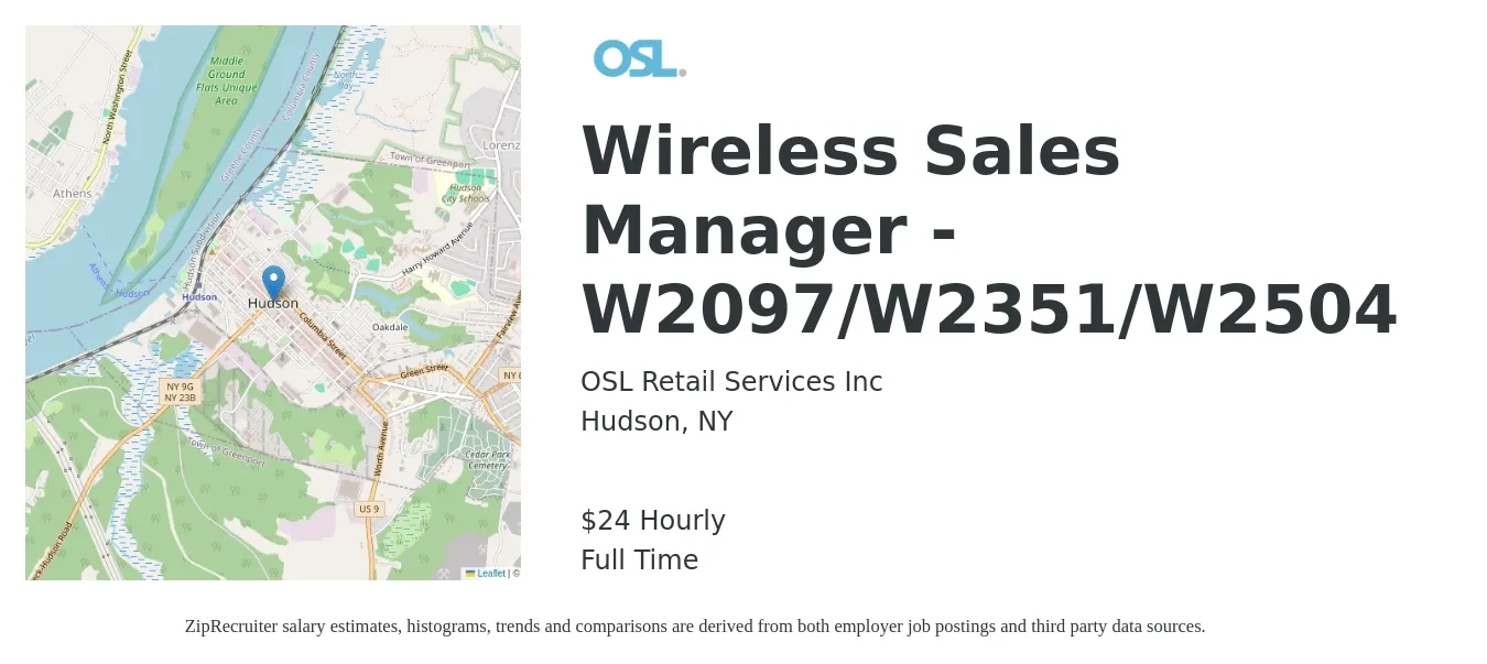 OSL Retail Services Inc job posting for a Wireless Sales Manager - W2097/W2351/W2504 in Hudson, NY with a salary of $25 Hourly with a map of Hudson location.