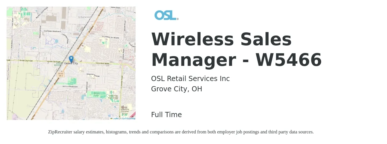 OSL Retail Services Inc job posting for a Wireless Sales Manager - W5466 in Grove City, OH with a salary of $16 to $18 Hourly with a map of Grove City location.