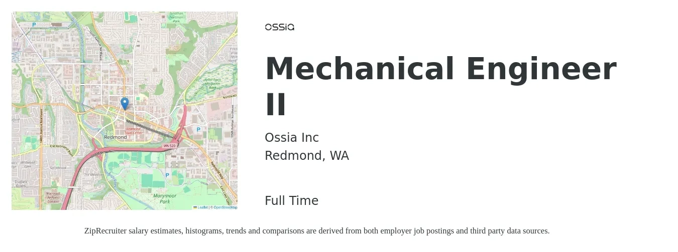 Ossia Inc job posting for a Mechanical Engineer II in Redmond, WA with a salary of $91,300 to $141,700 Yearly with a map of Redmond location.
