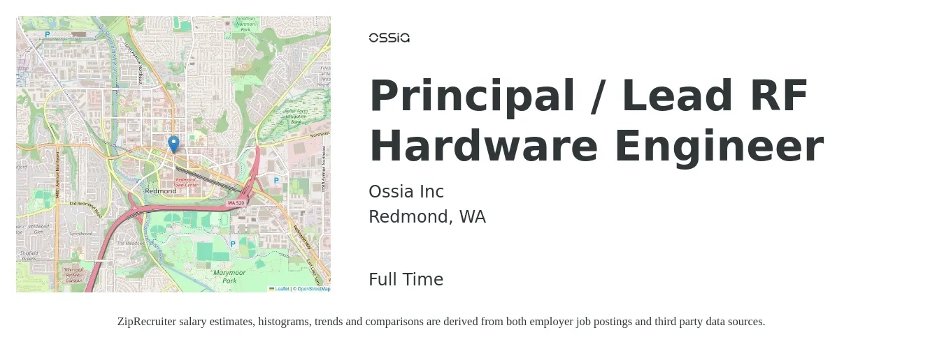 Ossia Inc job posting for a Principal / Lead RF Hardware Engineer in Redmond, WA with a salary of $132,700 to $193,800 Yearly with a map of Redmond location.