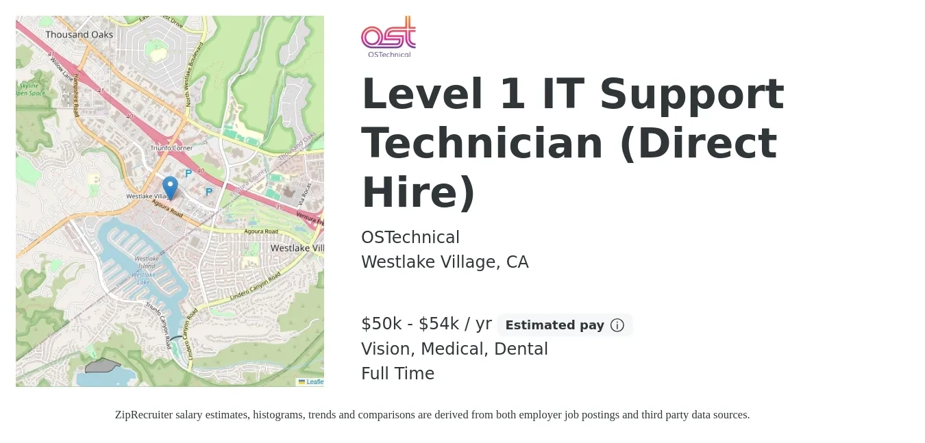 OSTechnical job posting for a Level 1 IT Support Technician (Direct Hire) in Westlake Village, CA with a salary of $50,000 to $54,000 Yearly and benefits including dental, life_insurance, medical, retirement, and vision with a map of Westlake Village location.