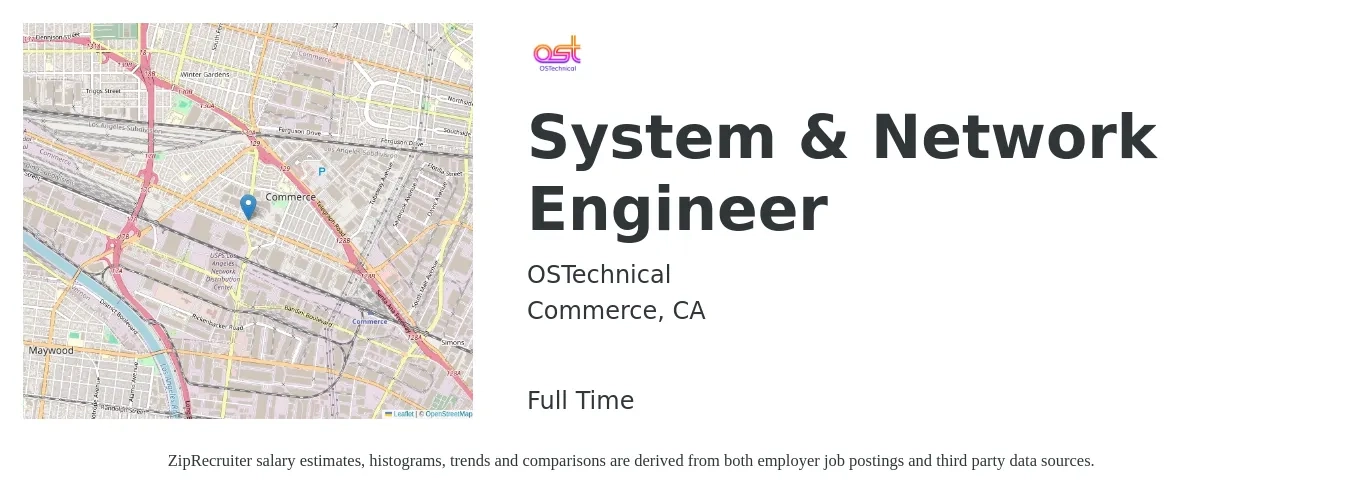 OSTechnical job posting for a System & Network Engineer in Commerce, CA with a salary of $80,200 to $112,400 Yearly and benefits including dental, life_insurance, medical, and vision with a map of Commerce location.
