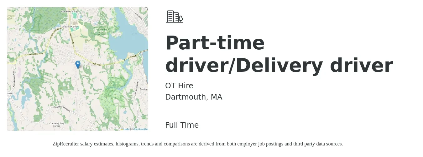 OT Hire job posting for a Part-time driver/Delivery driver in Dartmouth, MA with a salary of $18 to $22 Hourly with a map of Dartmouth location.