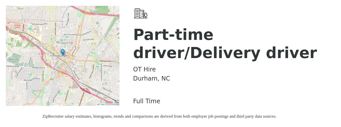 OT Hire job posting for a Part-time driver/Delivery driver in Durham, NC with a salary of $16 to $20 Hourly with a map of Durham location.
