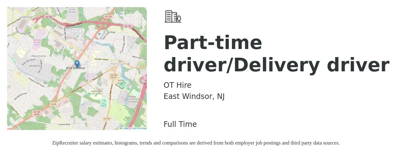 OT Hire job posting for a Part-time driver/Delivery driver in East Windsor, NJ with a salary of $17 to $21 Hourly with a map of East Windsor location.