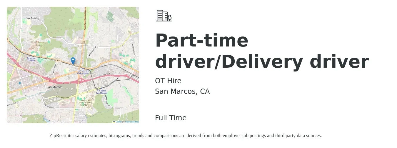 OT Hire job posting for a Part-time driver/Delivery driver in San Marcos, CA with a salary of $17 to $22 Hourly with a map of San Marcos location.