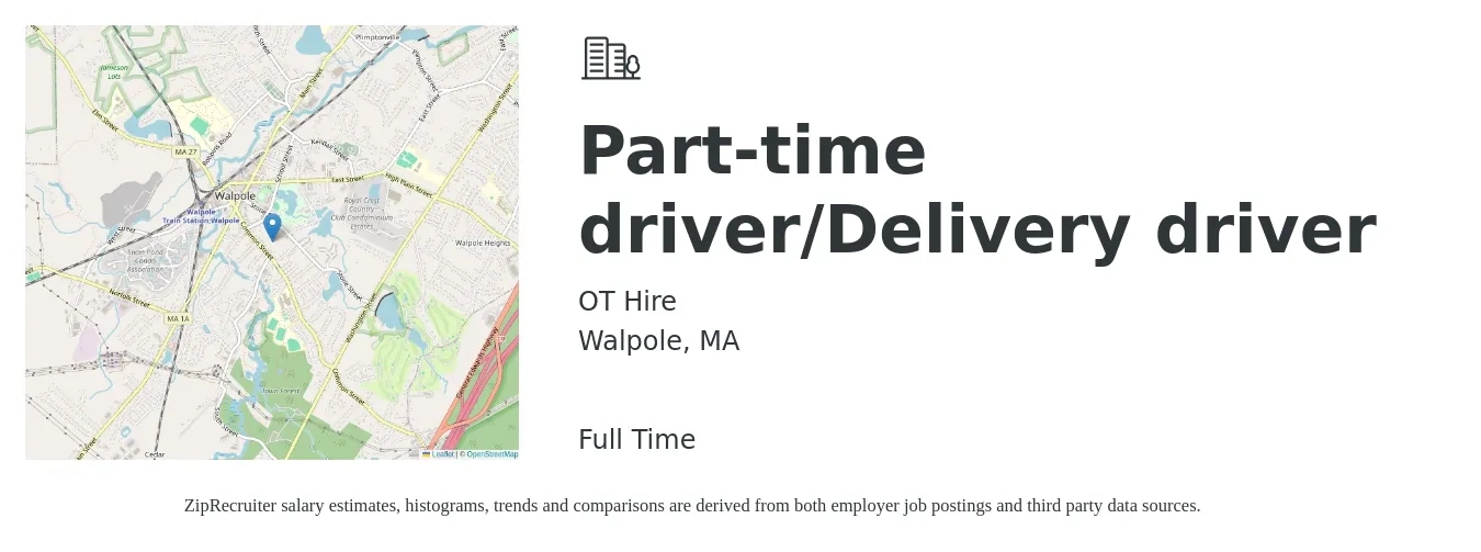OT Hire job posting for a Part-time driver/Delivery driver in Walpole, MA with a salary of $18 to $23 Hourly with a map of Walpole location.